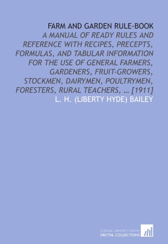 Farm and garden rule-book