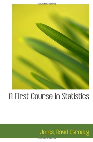A First Course in Statistics