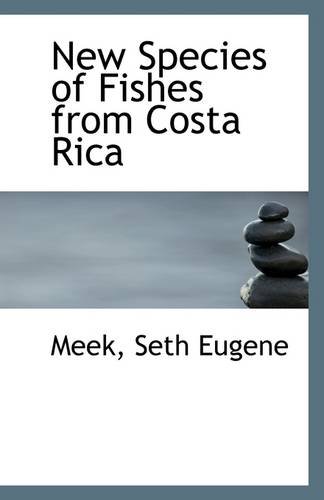 New Species of Fishes from Costa Rica