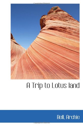 A Trip to Lotus land
