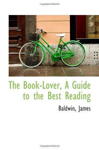 The Book-Lover, A Guide to the Best Reading