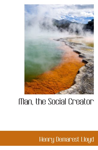 Man, the Social Creator