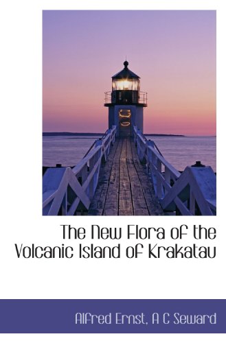 The New Flora of the Volcanic Island of Krakatau