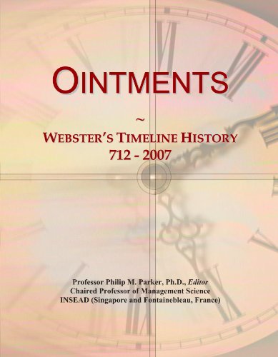 Ointments: Webster's Timeline History, 712 - 2007