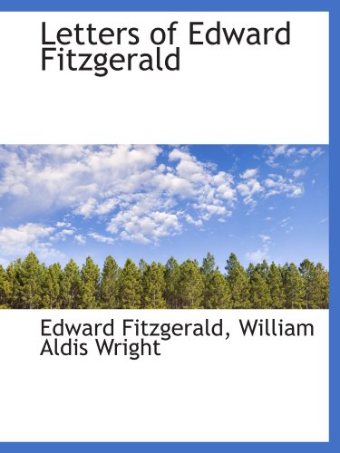 Letters of Edward Fitzgerald
