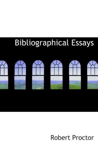 Bibliographical Essays