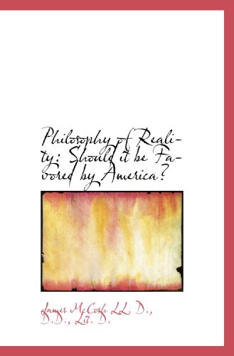 Philosophy of Reality: Should it be Favored by America?