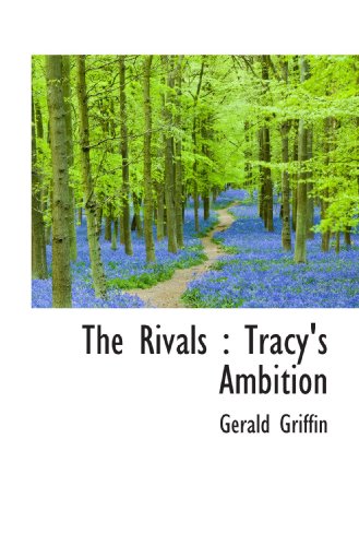 The Rivals : Tracy's Ambition