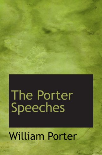 The Porter Speeches