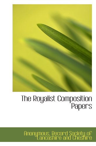 The Royalist Composition Papers