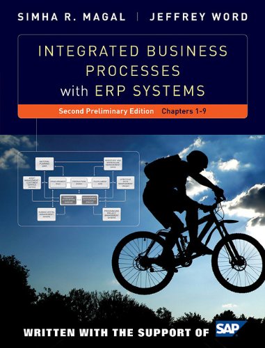 Integrated Business Processes With ERP Systems: Chapters 1-9