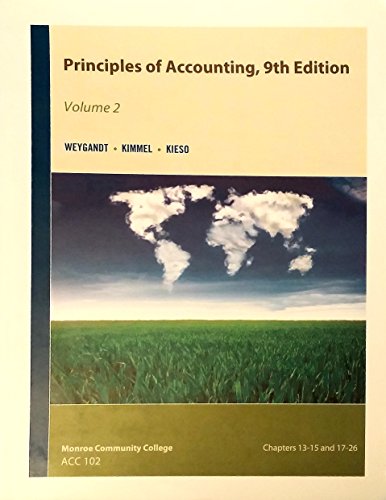 Principles of Accounting, 9th Edition, Volume 2