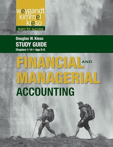 Study Guide to accompany Weygandt Financial and Managerial Accounting, Volume 1
