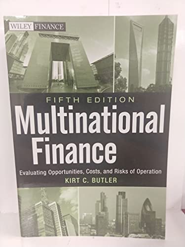 Multinational Finance: Evaluating Opportunities, Costs, and Risks of Operations