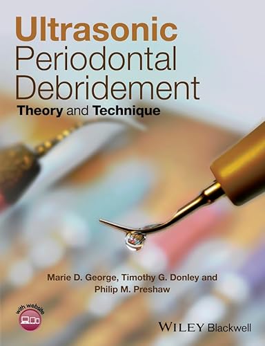Ultrasonic Periodontal Debridement: Theory and Technique