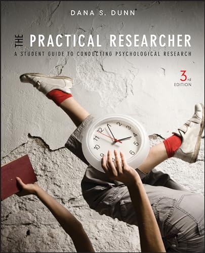 The Practical Researcher - A Student Guide to Conducting Psychological Research 3e