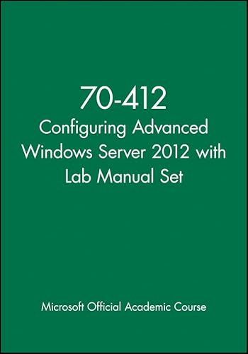 70-412 Configuring Advanced Windows Server 2012 with Lab Manual Set