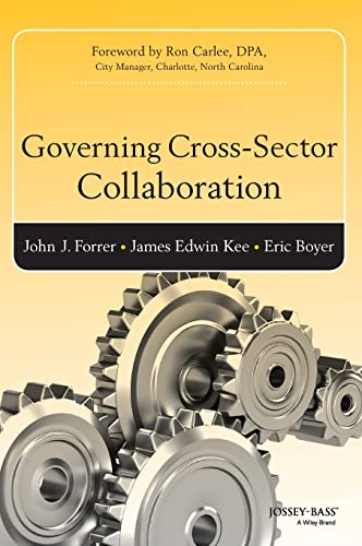 Governing Cross-Sector Collaboration (Bryson Series in Public and Nonprofit Management)