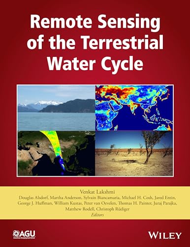 Remote Sensing of the Terrestrial Water Cycle (Geophysical Monograph Series)