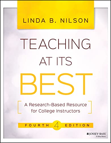 Teaching at Its Best: A Research-Based Resource for College Instructors, 4th Edition