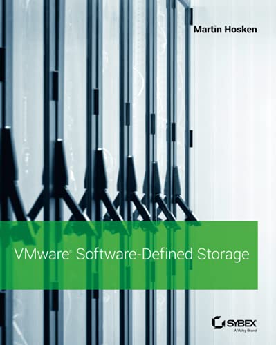 VMware Software-Defined Storage: A Design Guide to the Policy-Driven, Software-Defined Storage Era
