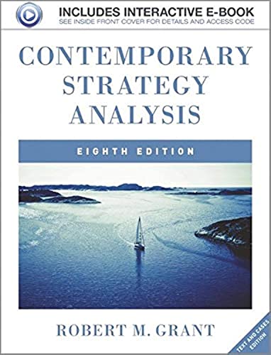 Contemporary Strategy Analysis: Text and Cases