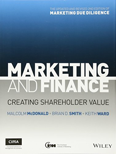 Marketing and Finance: Creating Shareholder Value