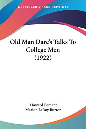 Old Man Dare's Talks To College Men (1922)