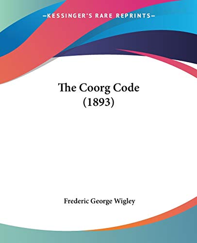 The Coorg Code (1893)