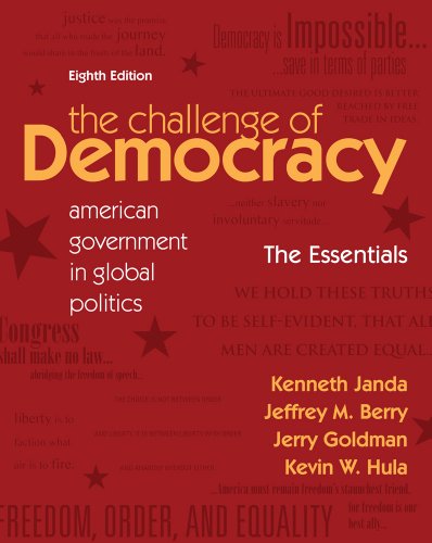 Bundle: The Challenge of Democracy Essentials: American Government in Global Politics, 8th + Aplia Printed Access Card + Aplia Edition Sticker