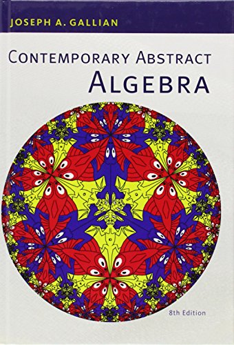 Contemporary Abstract Algebra