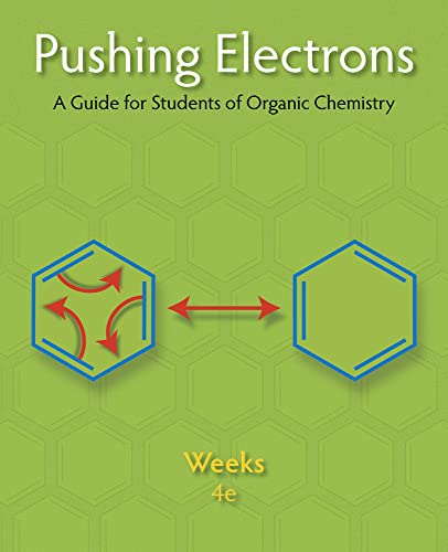 Pushing Electrons: A Guide for Students of Organic Chemistry