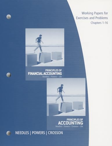 Working Papers, Chapters 1-16 for Needles/Powers/Crosson's Principles of Accounting and Principles of Financial Accounting, 12th