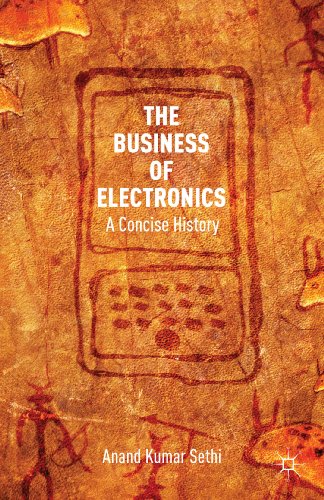 Business of Electronics: A Concise History