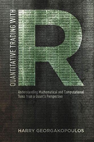 Quantitative Trading with R: Understanding Mathematical and Computational Tools from a Quant's Perspective