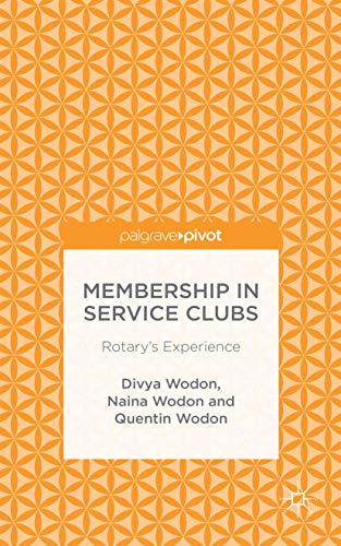 Membership in Service Clubs: Rotary's Experience