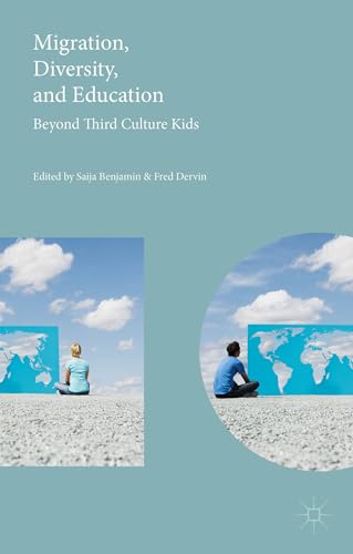 Migration, Diversity, and Education: Beyond Third Culture Kids