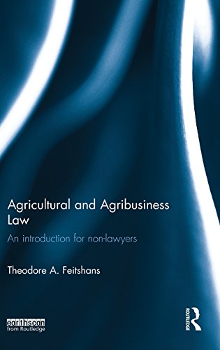 Agricultural and Agribusiness Law: An introduction for non-lawyers