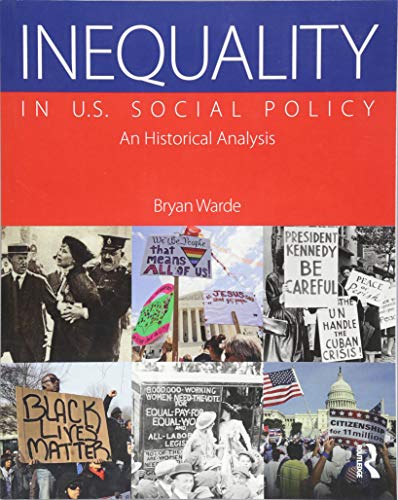 Inequality in U.S. Social Policy: An Historical Analysis