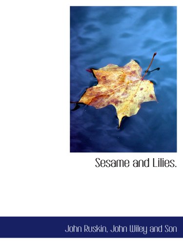Sesame and Lilies.