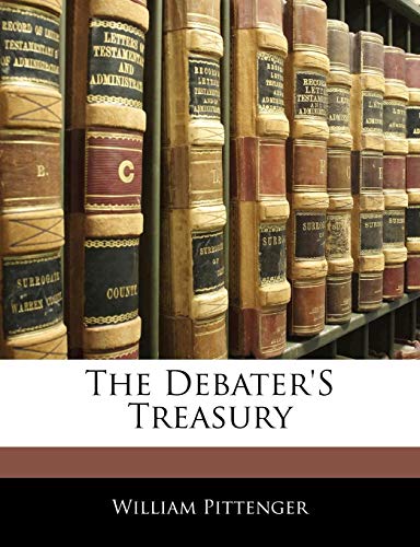 The Debater's Treasury