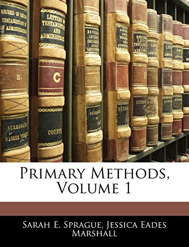 Primary Methods, Volume 1