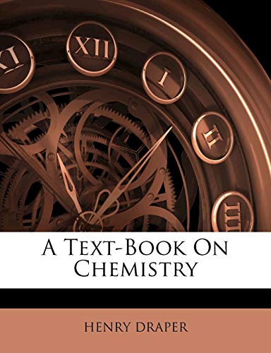 A Text-Book On Chemistry