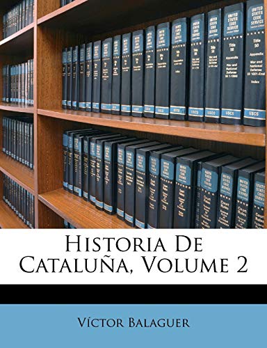 Historia de Catalua, Volume 2 (Spanish Edition)