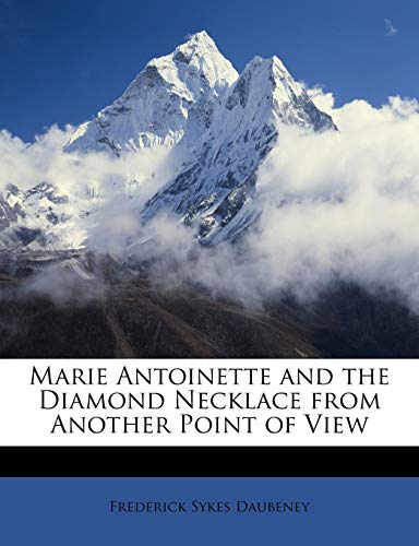 Marie Antoinette and the Diamond Necklace from Another Point of View