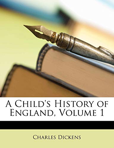 A Child's History of England, Volume 1