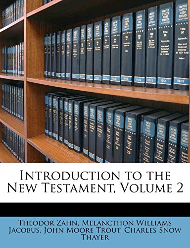 Introduction to the New Testament, Volume 2