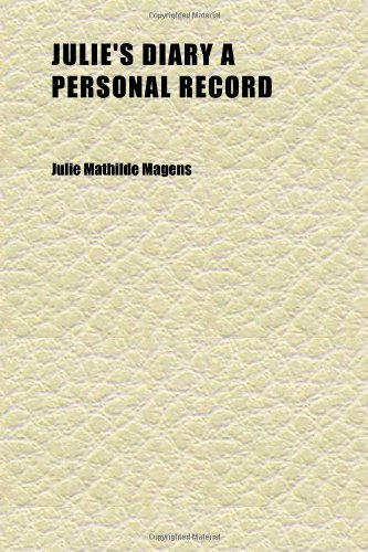 Julie's Diary a Personal Record