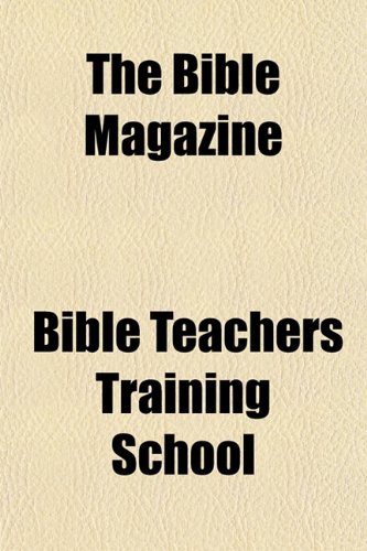 The Bible Magazine