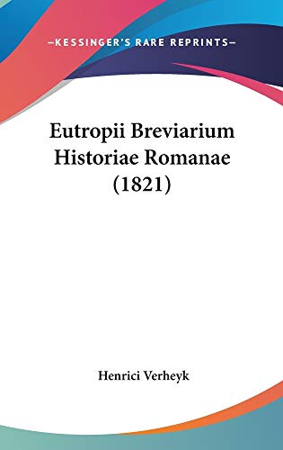 Eutropii Breviarium Historiae Romanae (1821)